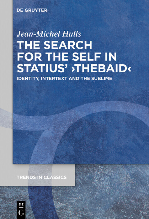 The Search for the Self in Statius' ?Thebaid? main product photo