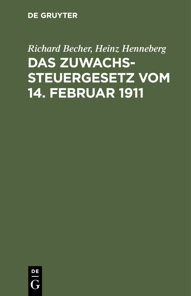 Das Zuwachssteuergesetz vom 14. Februar 1911 main product photo
