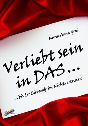 Verliebt sein in DAS ...