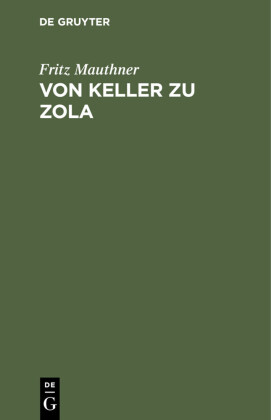 Von Keller zu Zola