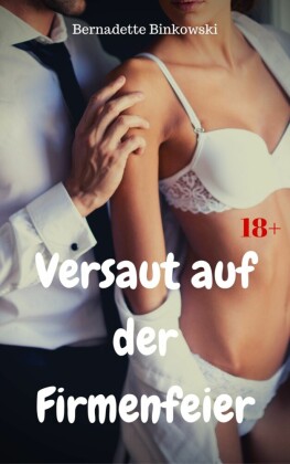 Versaut auf der Firmenfeier