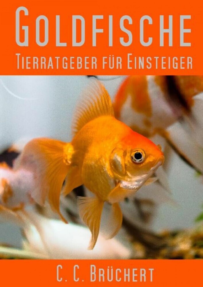 Tierratgeber für Einsteiger - Goldfische main product photo