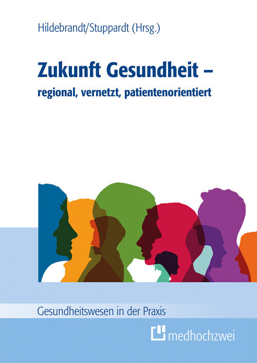Zukunft Gesundheit - regional, vernetzt, patientenorientiert main product photo