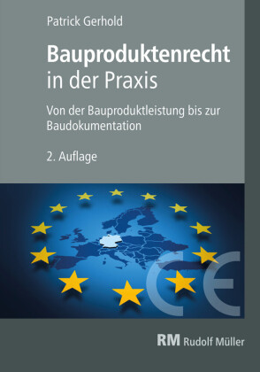 Bauproduktenrecht in der Praxis, 2. Auflage - E-Book (PDF)