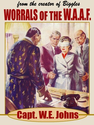 Worrals of the W.A.A.F.