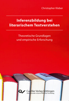 Inferenzbildung bei literarischem Textverstehen