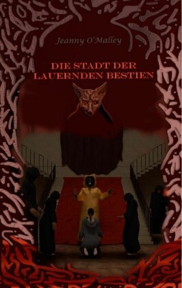 Die Stadt der lauernden Bestien