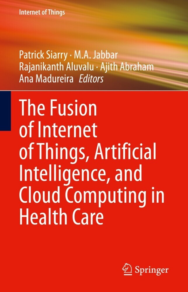 The Fusion of Internet of Things, Artificial Intelligence, and Cloud Computing in Health Care main product photo