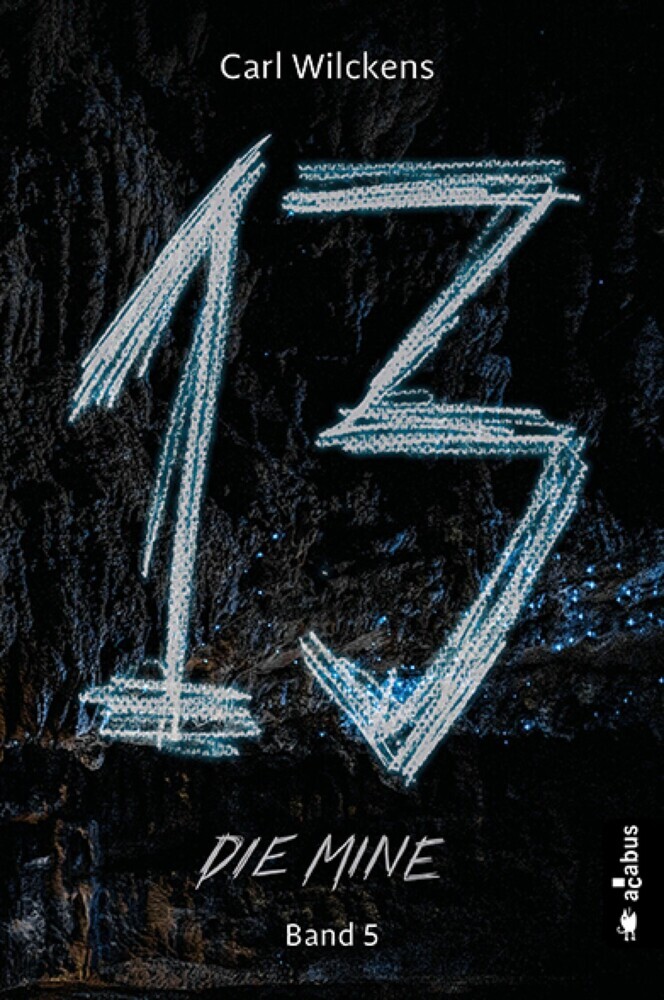 Dreizehn. Die Mine. Band 5 main product photo