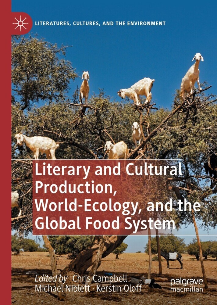 Literary and Cultural Production, World-Ecology, and the Global Food System main product photo