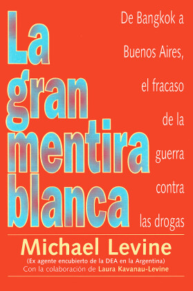 La Gran Mentira Blanca