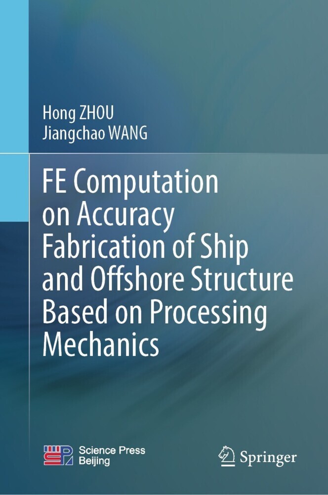 FE Computation on Accuracy Fabrication of Ship and Offshore Structure Based on Processing Mechanics main product photo