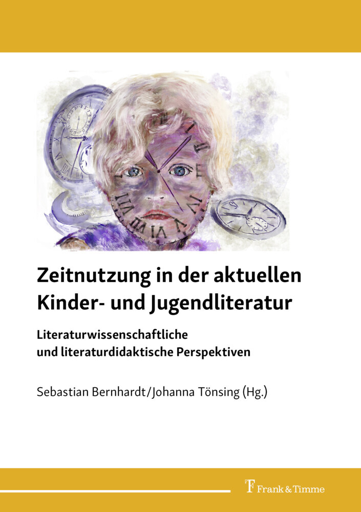 Zeitnutzung in der aktuellen Kinder- und Jugendliteratur main product photo