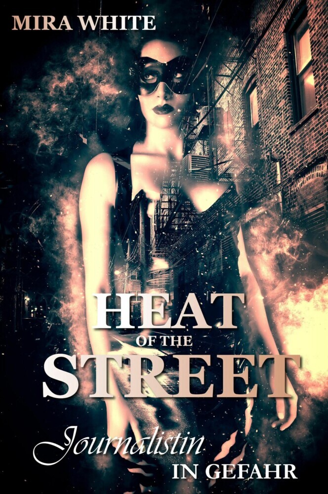 Heat of the street - Journalistin in Gefahr main product photo