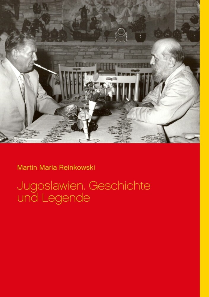 Jugoslawien. Geschichte und Legende main product photo