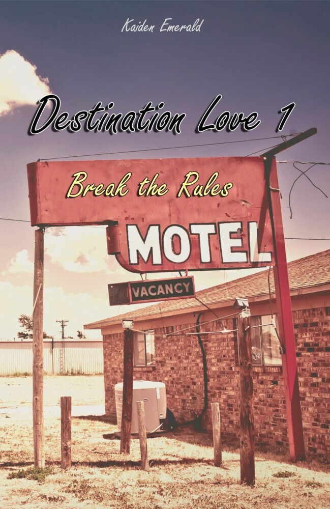 Destination Love 1: Break the Rules (English Edition) main product photo
