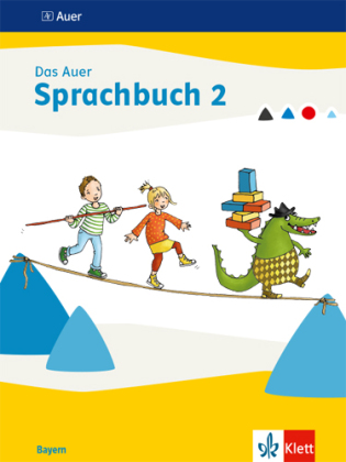 Das Auer Sprachbuch 2. Ausgabe Bayern