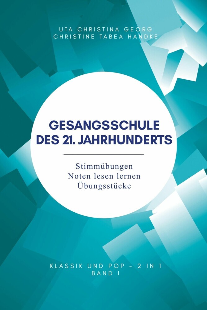 Gesangsschule des 21. Jahrhunderts - Band I main product photo