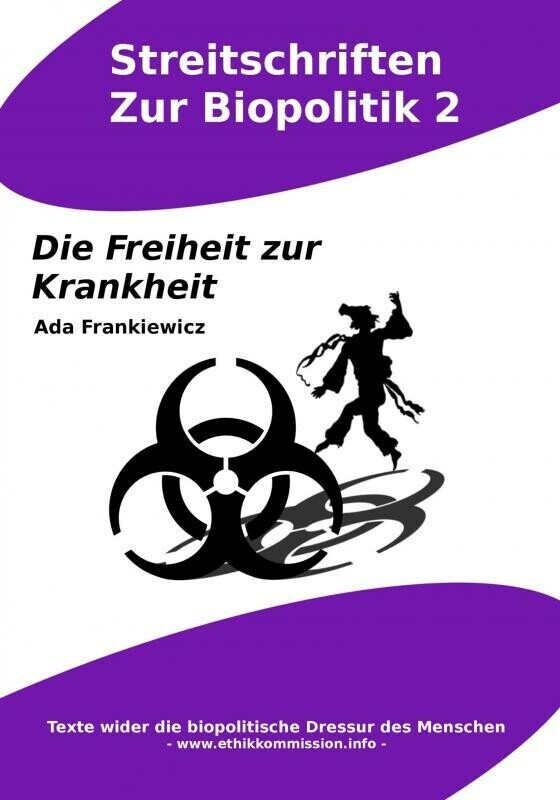 Die Freiheit zur Krankheit main product photo