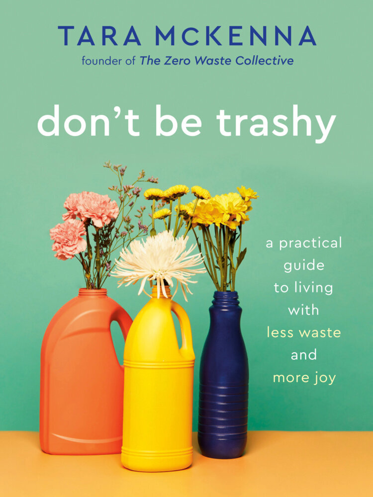 Don't Be Trashy main product photo