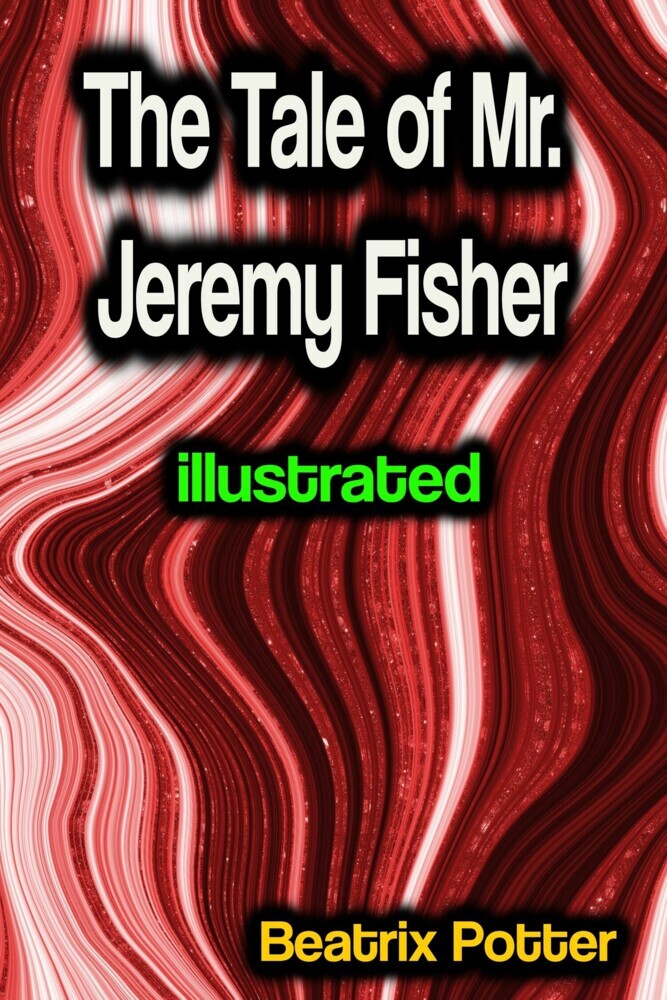The Tale of Mr. Jeremy Fisher illustrated main product photo