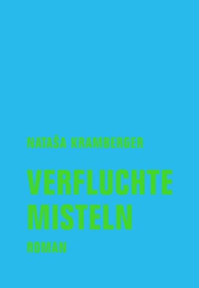 Verfluchte Misteln