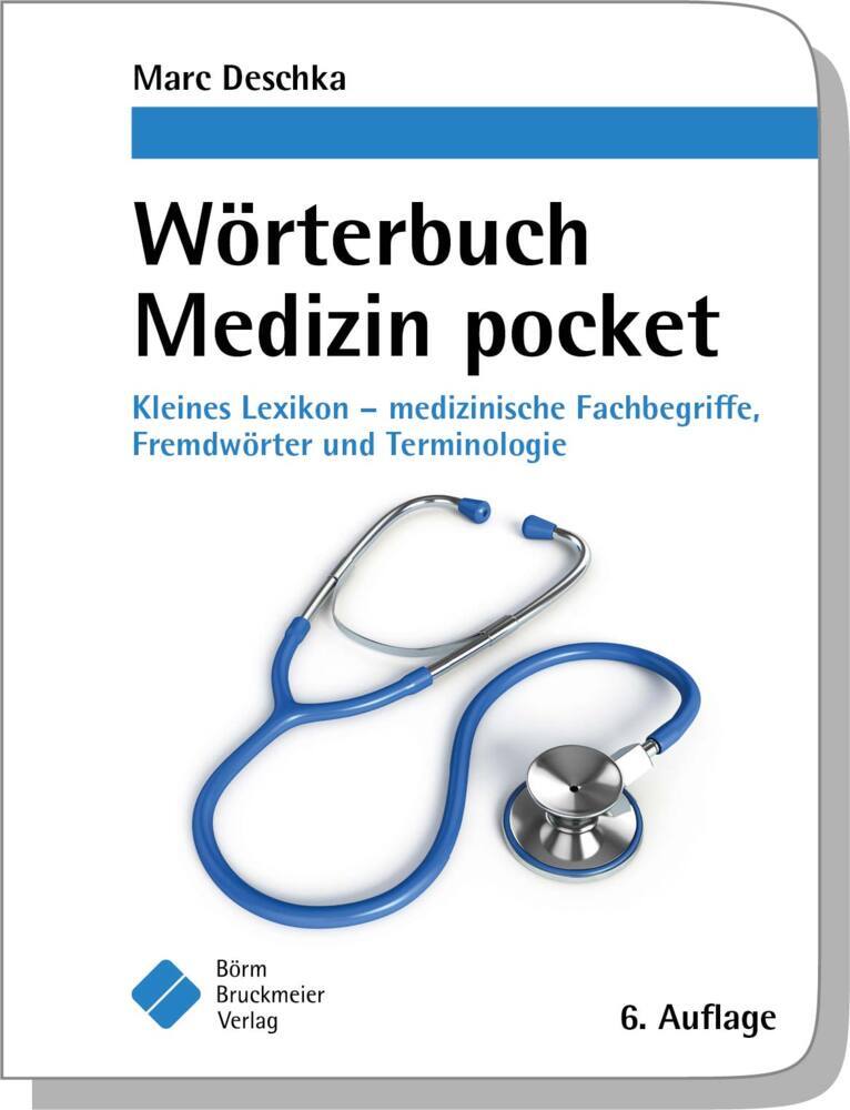 Wörterbuch Medizin pocket : Kleines Lexikon - medizinische Fachbegriffe , Fremdwörter und Terminologie main product photo