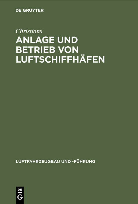 Anlage und Betrieb von Luftschiffhäfen main product photo
