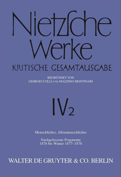 Menschliches, Allzumenschliches. Band 1, Nachgelassene Fragmente, 1876 bis Winter 1877-1878 main product photo