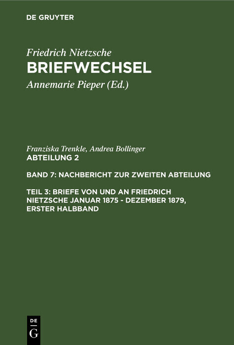 Briefe von und an Friedrich Nietzsche Januar 1875 - Dezember 1879. Gesamtregister zur zweiten Abteilung main product photo