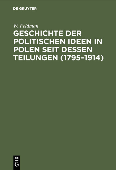 Geschichte der politischen Ideen in Polen seit dessen Teilungen (1795-1914) main product photo