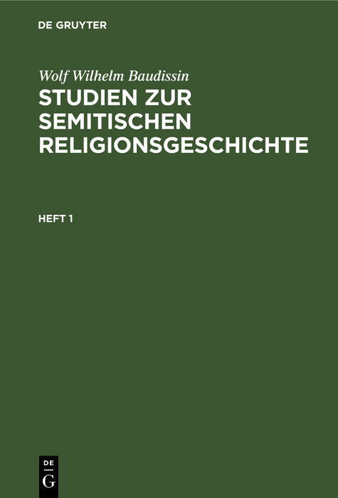 Wolf Wilhelm Baudissin: Studien zur semitischen Religionsgeschichte. Heft 1 main product photo