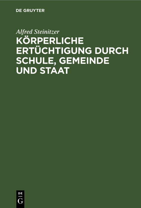 Körperliche Ertüchtigung durch Schule, Gemeinde und Staat main product photo