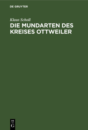 Die Mundarten des Kreises Ottweiler
