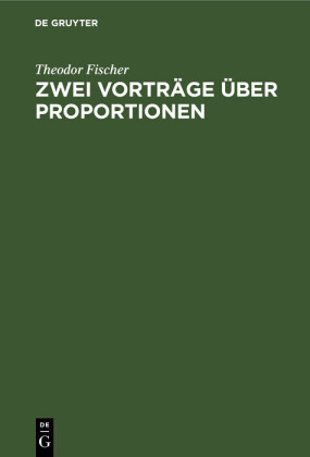 Zwei Vorträge über Proportionen