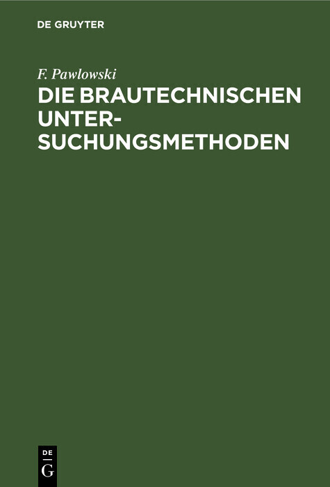Die brautechnischen Untersuchungsmethoden main product photo