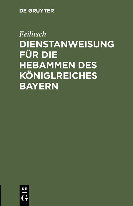 Dienstanweisung für die Hebammen des Königlreiches Bayern main product photo