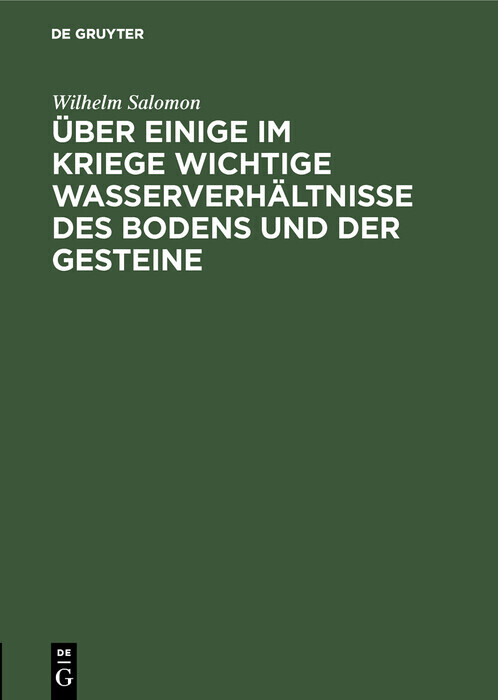 Über einige im Kriege wichtige Wasserverhältnisse des Bodens und der Gesteine main product photo
