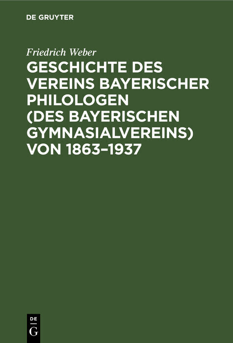 Geschichte des Vereins bayerischer Philologen (des Bayerischen Gymnasialvereins) von 1863-1937 main product photo