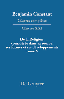 De la Religion, considérée dans sa source, ses formes et ses développements, Tome V