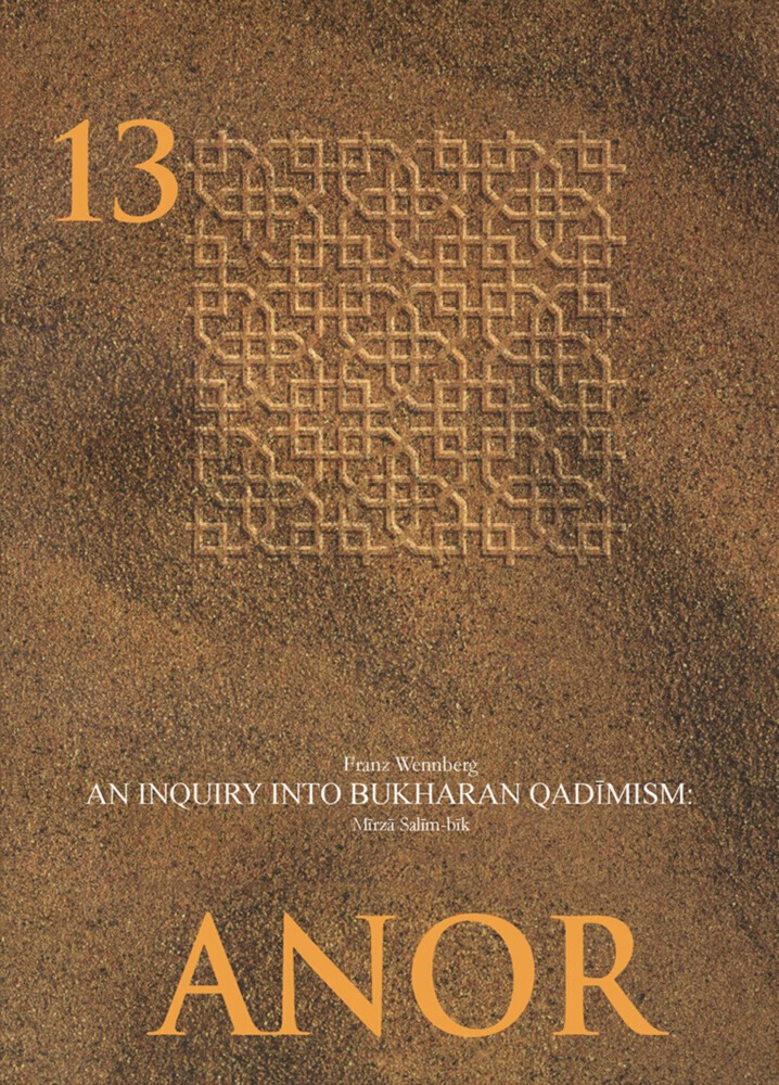 An Enquiry into Bukharan Qadimism: Mirza Salim-bik main product photo