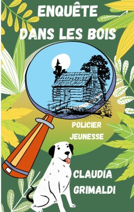 Enquête dans les bois