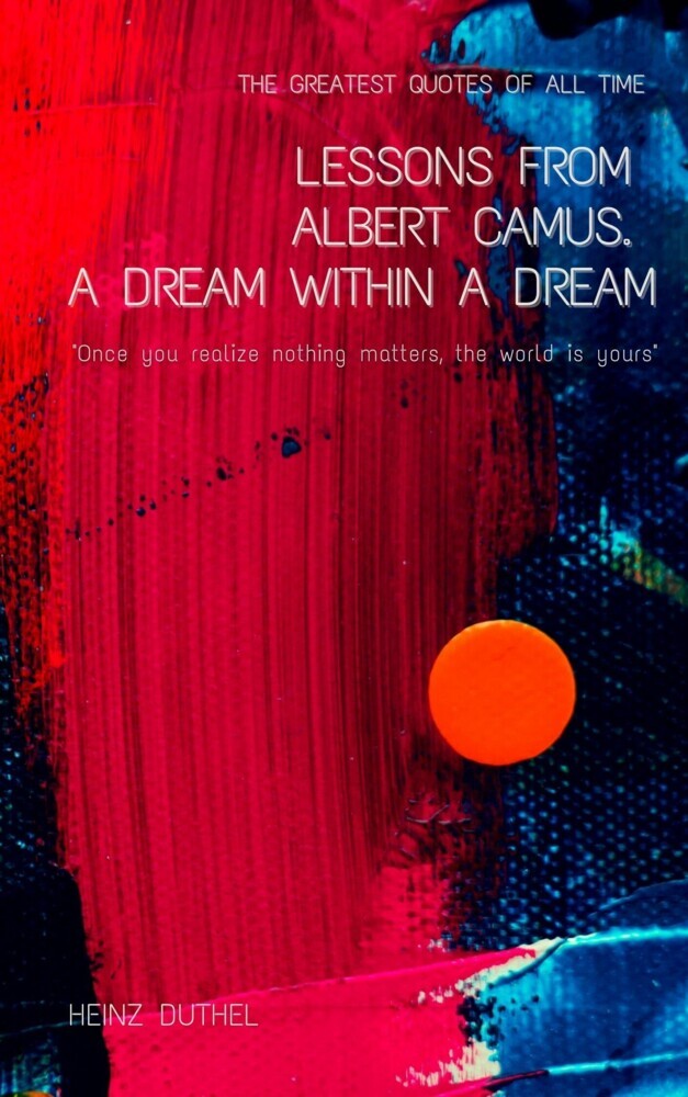Lessons From Albert Camus. A Dream Within a Dream. main product photo