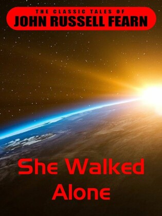 She Walked Alone
