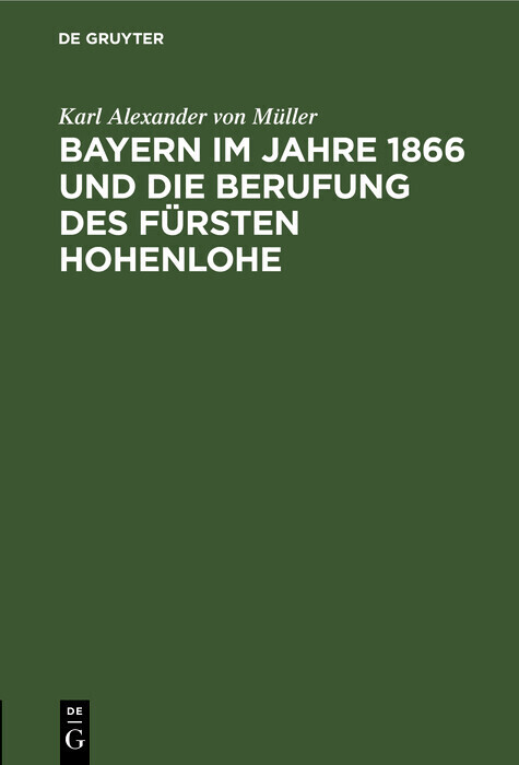 Bayern im Jahre 1866 und die Berufung des Fürsten Hohenlohe main product photo