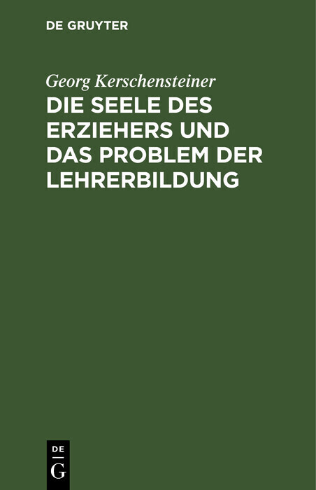 Die Seele des Erziehers und das Problem der Lehrerbildung main product photo