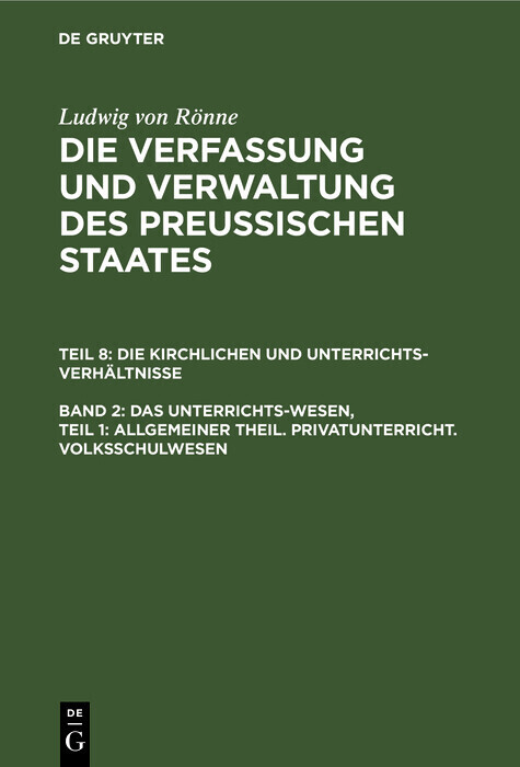 Das Unterrichts-Wesen, Teil 1: Allgemeiner Theil. Privatunterricht. Volksschulwesen main product photo