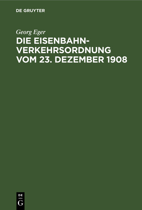Die Eisenbahn-Verkehrsordnung vom 23. Dezember 1908 main product photo