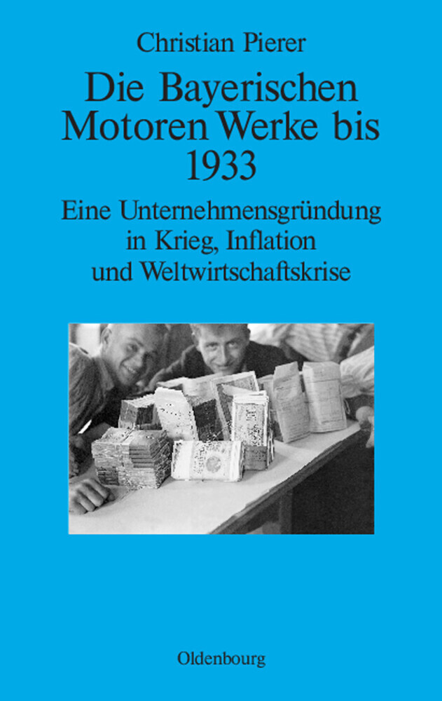 Die Bayerischen Motoren Werke bis 1933 main product photo