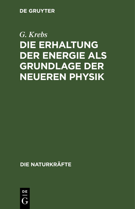 Die Erhaltung der Energie als Grundlage der neueren Physik main product photo